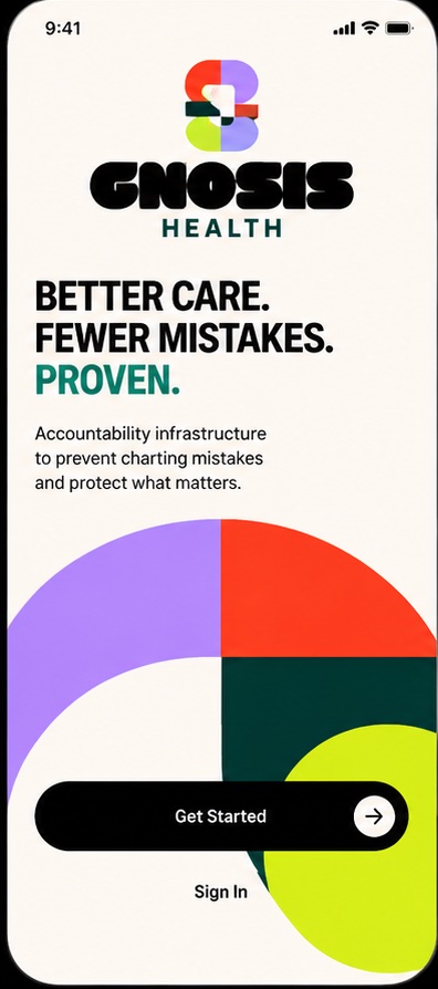 GNOSIS Health app opening screen: Better care. Fewer mistakes. Proven.